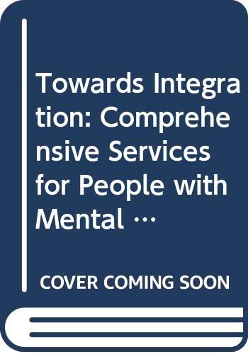 Towards Integration: Comprehensive Services for People with Mental Handicaps