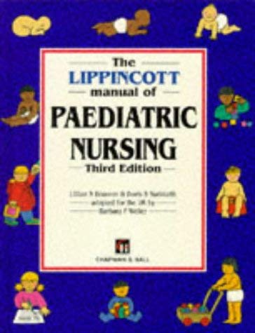 Stock image for The Lippincott Manual of Paediatric Nursing for sale by Reuseabook
