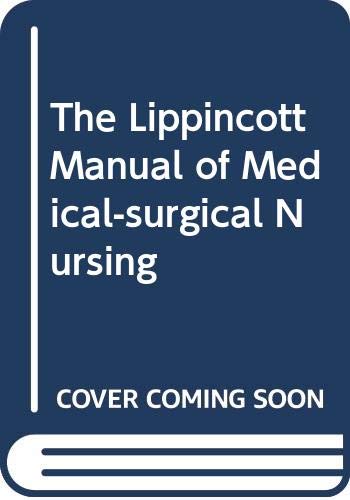 Beispielbild fr The Lippincott Manual of Medical-surgical Nursing zum Verkauf von AwesomeBooks