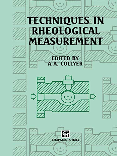 Beispielbild fr Techniques in Rheological Measurement zum Verkauf von Better World Books