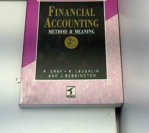 Stock image for Financial Accounting: Method and Meaning (The Chapman & Hall Series in Accounting & Finance) for sale by WorldofBooks