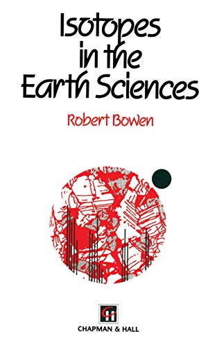 9780412537103: Isotopes in the Earth Sciences