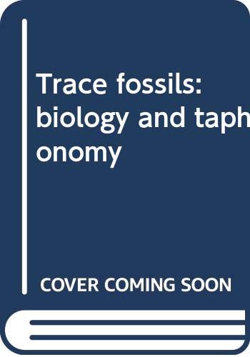 9780412537707: Trace Fossils: Biology and Taphonomy