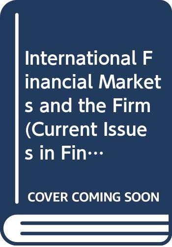 Stock image for International Financial Markets and the Firm (Current issues in finance) for sale by medimops