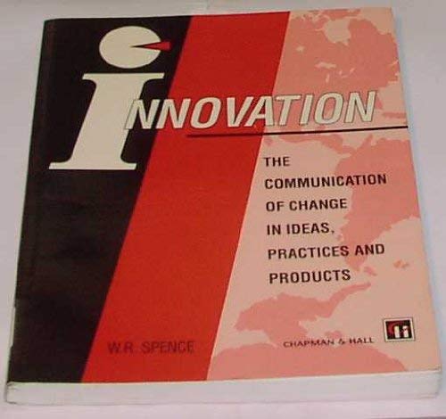 Beispielbild fr Innovation: The Communication of Change in Ideas, Practices, and Products zum Verkauf von Ammareal