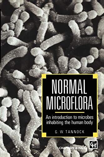 Stock image for Normal Microflora: An introduction to microbes inhabiting the human body for sale by HPB Inc.