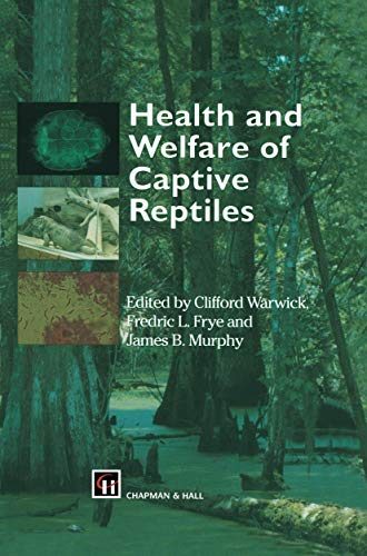 9780412550805: Health and Welfare of Captive Reptiles