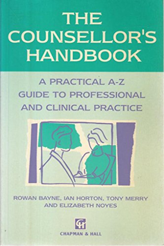 9780412552205: Counsellor's Handbook: A Practical A-Z Guide to Professional and Clinical Care