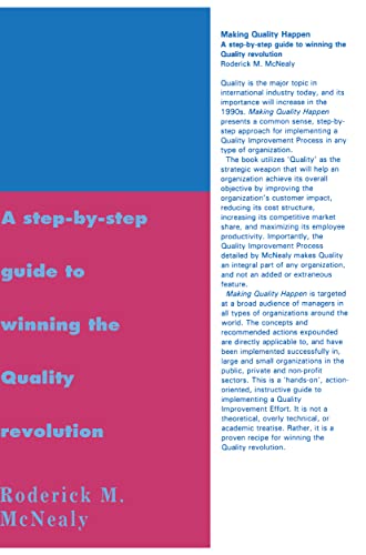 Beispielbild fr Making Quality Happen : A Step-by-Step Guide to Winning the Quality Revolution zum Verkauf von Better World Books