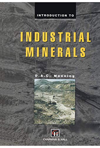 Introduction to Industrial Minerals (9780412555503) by Manning, D.A.C.