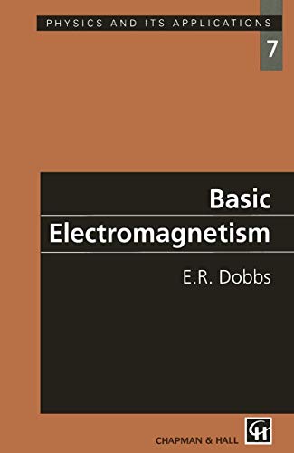 9780412555701: Basic Electromagnetism (Physics and Its Applications)