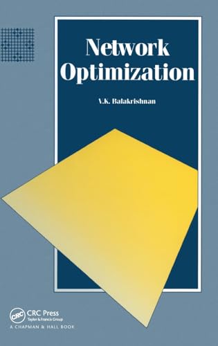 Network Optimization (Chapman Hall/CRC Mathematics Series) (9780412556708) by Balakrishnan, V.