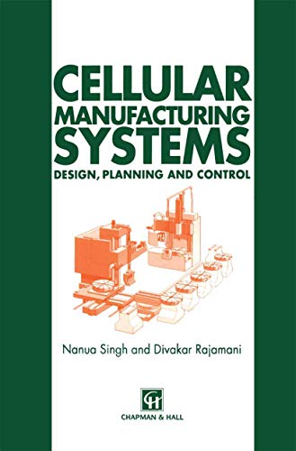 Beispielbild fr Cellular Manufacturing Systems: Design, planning and control zum Verkauf von BooksRun