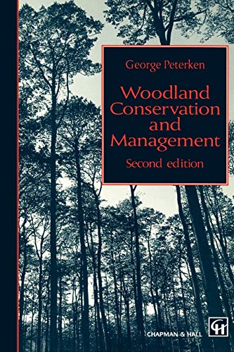 9780412557309: Woodland Conservation and Management