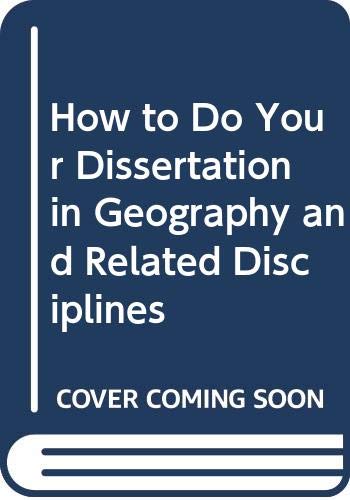 Beispielbild fr HOW TO DO YOUR DISSERTATION IN GEOGRAPHY AND RELATED DISCIPLINES. zum Verkauf von Cambridge Rare Books