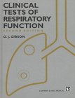 9780412568909: Clinical Tests of Respiratory Function, 2Ed