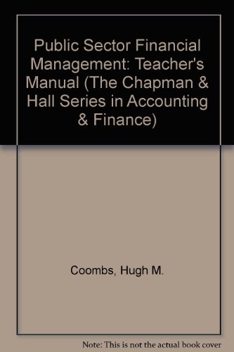 Beispielbild fr Public Sector Financial Management (The Chapman & Hall Series in Accounting & Finance) zum Verkauf von dsmbooks