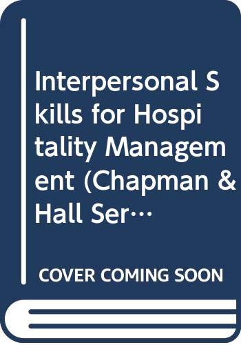 Beispielbild fr Interpersonal Skills for Hospitality Management (Chapman & Hall Series in Tourism and Hospitality Management) zum Verkauf von NEPO UG