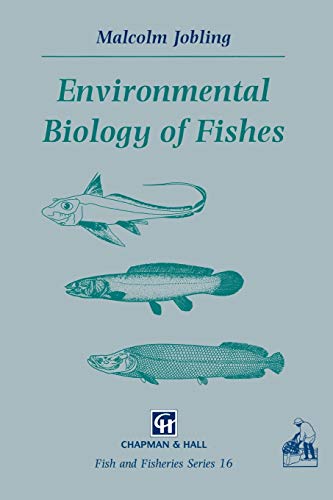 Imagen de archivo de Environmental Biology of Fishes: 16 (Fish & Fisheries Series, 16) a la venta por WorldofBooks