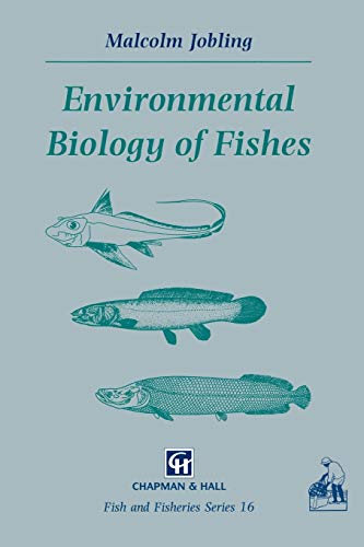 9780412580802: Environmental Biology of Fishes (Fish & Fisheries Series, 16)