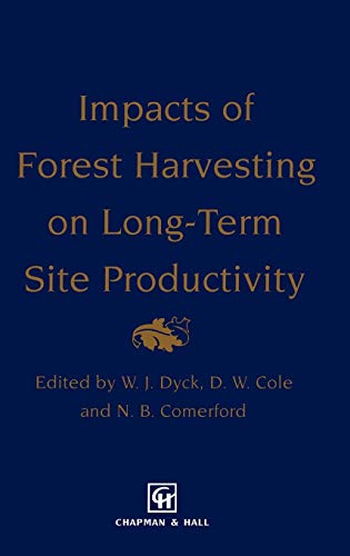 Beispielbild fr Impacts of Forest Harvesting on Long-Term Site Productivity zum Verkauf von Better World Books: West