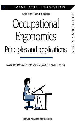 9780412586507: Occupational Ergonomics: Principles and Applications