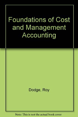 Imagen de archivo de Foundations of Cost and Management Accounting a la venta por AwesomeBooks