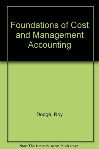 Stock image for Foundations of Cost and Management Accounting for sale by AwesomeBooks