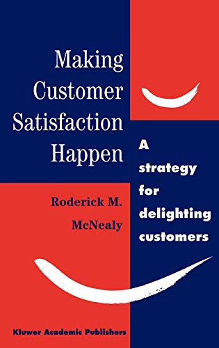 Beispielbild fr Making Customer Satisfaction Happen zum Verkauf von Better World Books