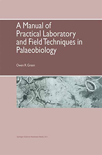 Imagen de archivo de A Manual of Practical Laboratory and Field Techniques in Palaeobiology a la venta por HPB-Red