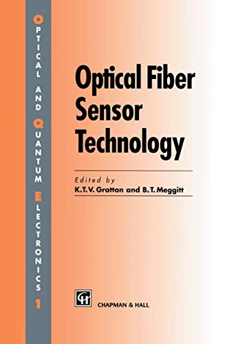 9780412592102: Optical Fiber Sensor Technology: Volume 1