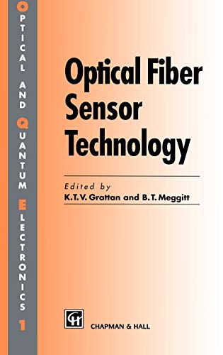 9780412592102: Optical Fiber Sensor Technology: Volume 1 (Optoelectronics, Imaging and Sensing, 1)