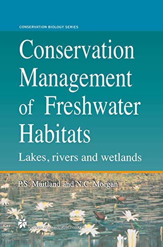 Stock image for Conservation Management of Freshwater Habitats: Lakes, rivers and wetlands (Conservation Biology, 9) for sale by HPB-Red