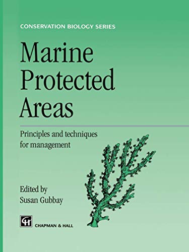 9780412594502: Marine Protected Areas: Principles and techniques for management: 5 (Conservation Biology)