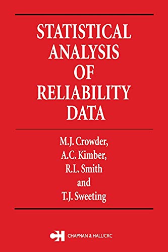 9780412594809: Statistical Analysis of Reliability Data: 27 (Chapman & Hall/CRC Texts in Statistical Science)