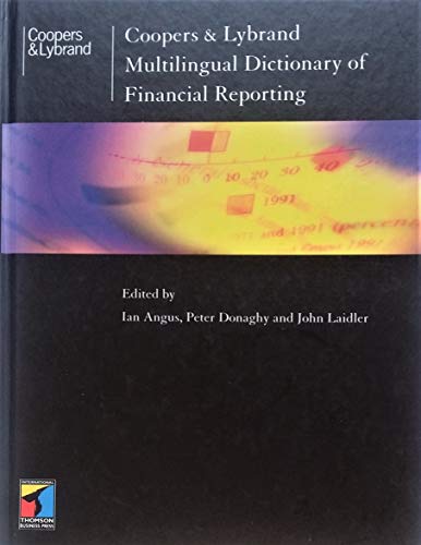 9780412598500: The Coopers & Lybrand Multilingual Dictionary of Financial Reporting: English Deutsch Espanol Francais Italiano