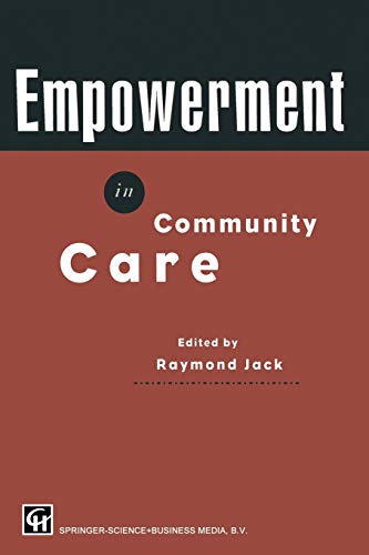 Stock image for Empowerment in Community Care for sale by WorldofBooks