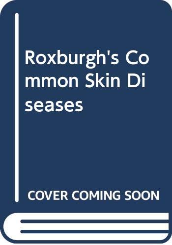 9780412599804: Roxburgh's Common Skin Diseases