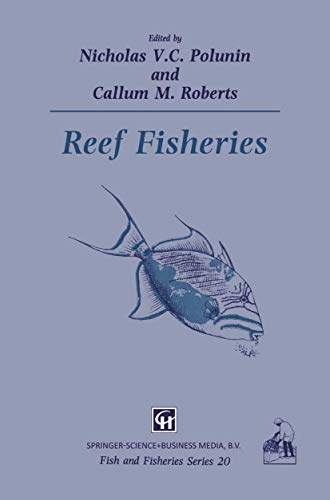 Imagen de archivo de Reef Fisheries (Fish & Fisheries Series) a la venta por Mispah books