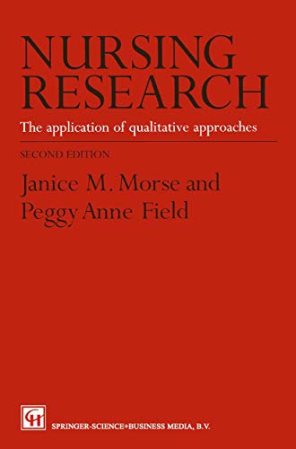 Stock image for Nursing Research: The Application of Qualitative Approaches for sale by WorldofBooks