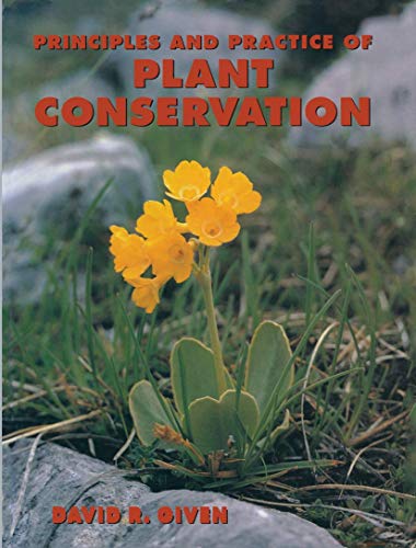 PRINCIPLES AND PRACTICE OF PLANT CONSERVATION.