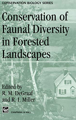 9780412618901: Conservation of Faunal Diversity in Forested Landscapes: 6 (Conservation Biology, 6)