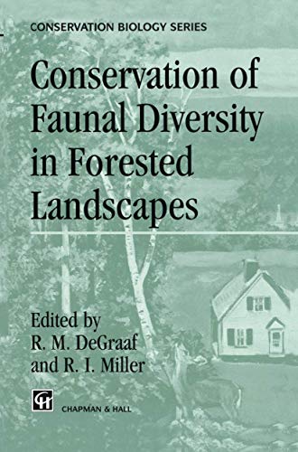 9780412618901: Conservation of Faunal Diversity in Forested Landscapes (Conservation Biology, 6)