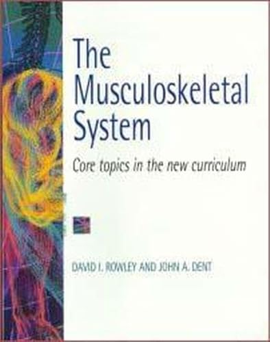 Stock image for The Musculoskeletal System: Core Topics in the New Curriculum for sale by HPB-Red