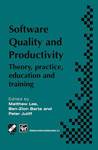 9780412629600: Software Quality and Productivity: Theory, Practice, Education and Training