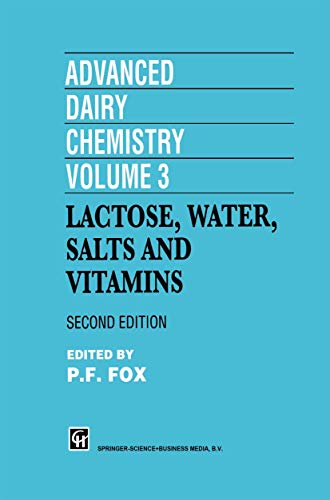 Advanced Dairy Chemistry, Volume 3: Lactose, Water, Salts and Vitamins - Fox, Patrick F.