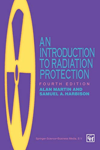 9780412631108: An Introduction to Radiation Protection, 4Ed