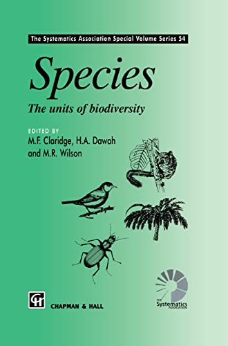 Species : The Units of Biodiversity (The Systematics Association Special Volume Series 54).