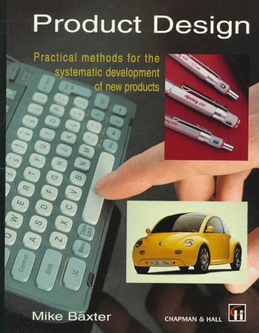 9780412632303: Product Design: Practical Methods for the Systematic Developments of New Products