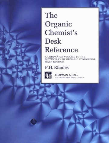 Stock image for Organic Chemists Compounds Desk Reference for sale by ThriftBooks-Atlanta